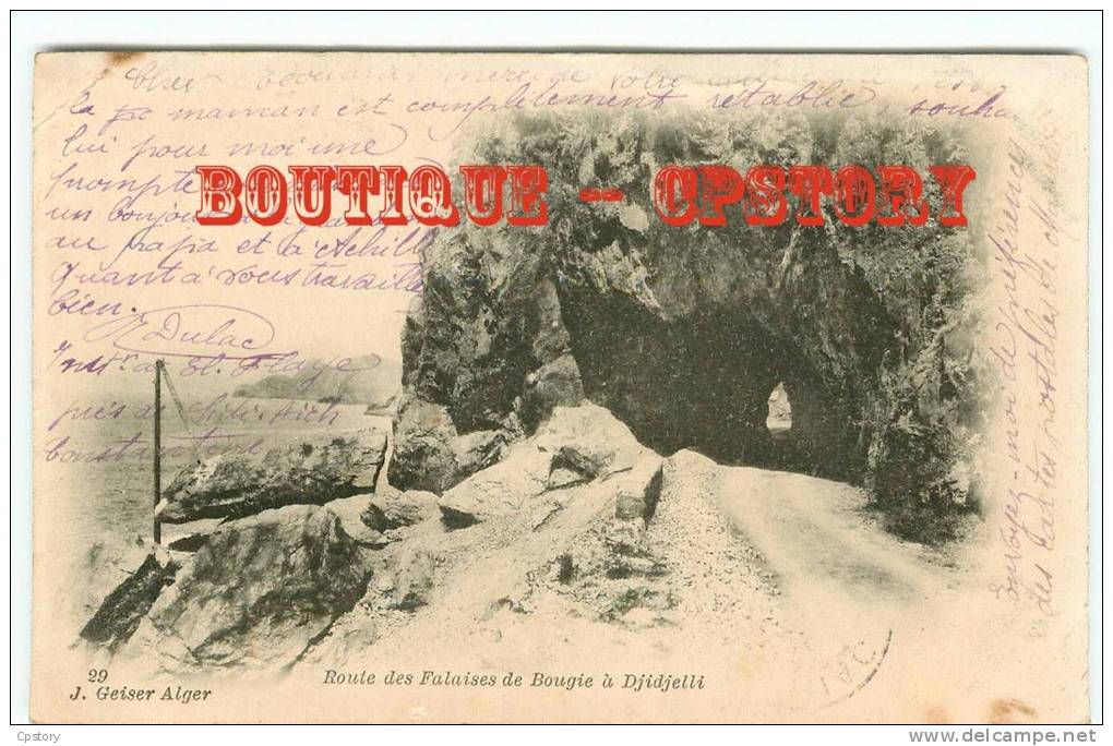 BOUGIE - Cliché 1900 Geiser n° 29 - Route des Falaises de Bougie à Djidjelli - Dos Scané
