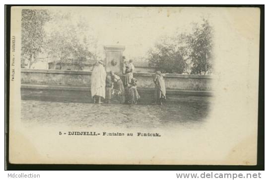 ALGERIE DJIDJELLI /           Fontaione au fondcuk        /