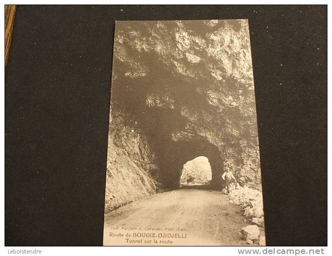 CPA A IDENTIFIER FRANCE?ROUTE DE BOUGIE-DJIDJELLI-TUNNEL SUR LA ROUTE ANIMEE-COLL PARFAITE A.CARAVANO-CARTE EN BON ETAT