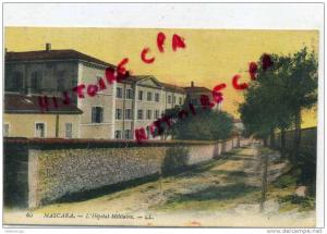 ALGERIE - MASCARA - L' HOPITAL MILITAIRE