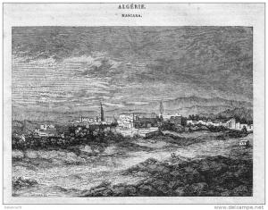 DESSIN GRAVURE 19ème  VUE DE MASCARA AN ALGERIE
