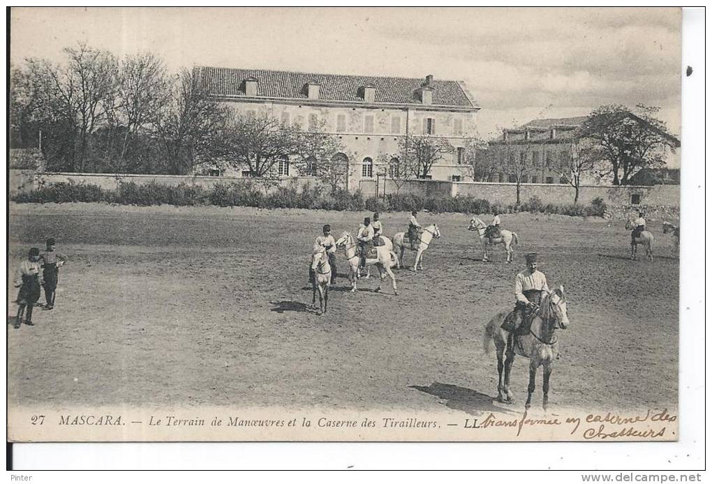 ALGERIE - MASCARA - Le terrain de manoeuvres et la Caserne des Tirailleurs