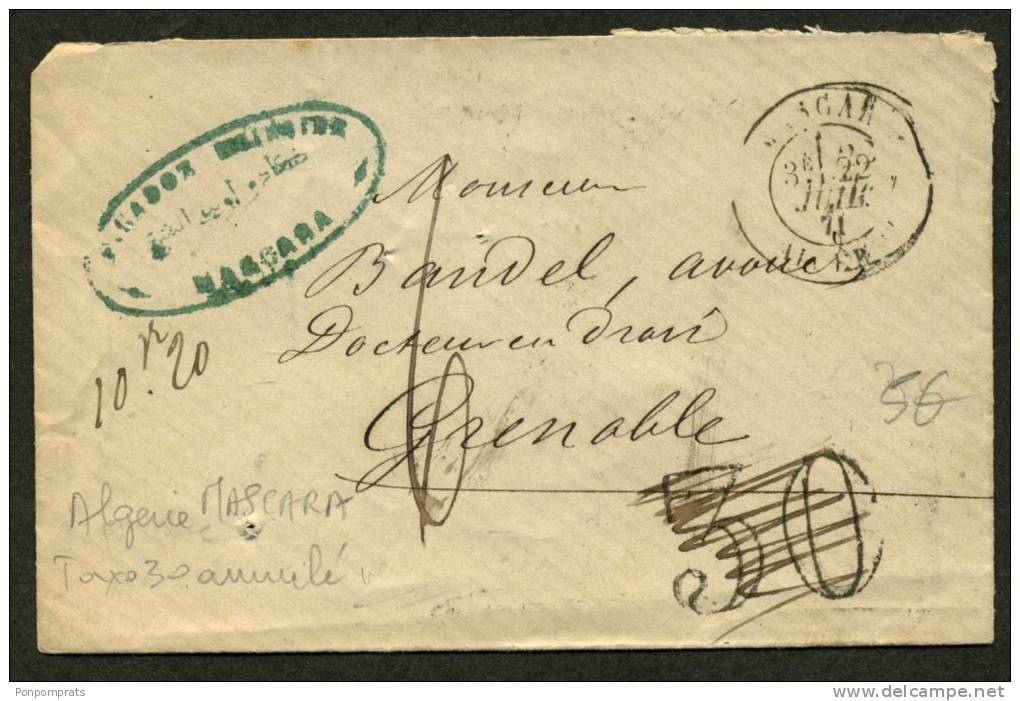 ALGERIE Pli de MASCARA de 1871 en Port Du avec CàDate type 17 MASCARA (ALGER) pour GRENOBLE + taxe 30 annulée