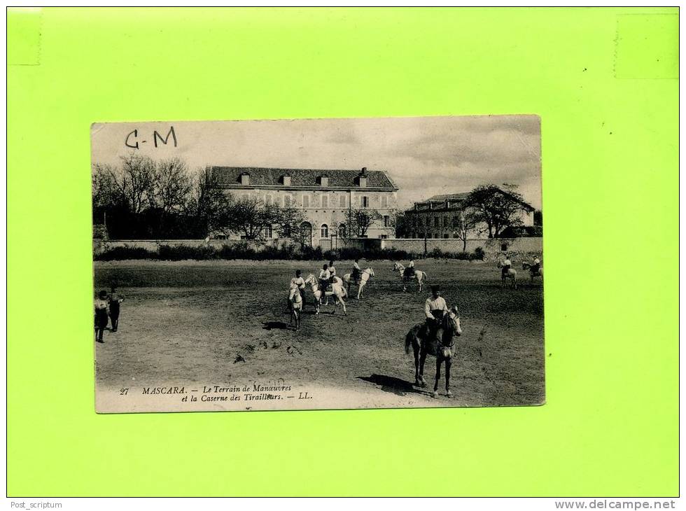 Afrique - Algérie - Mascara -  terrain de manoeuvres et caserne des tirailleurs
