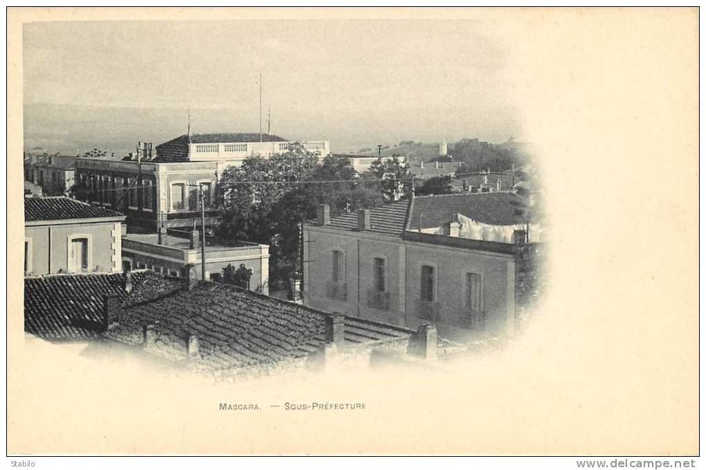 ALGERIE  - MASCARA - LA SOUS-PREFECTURE