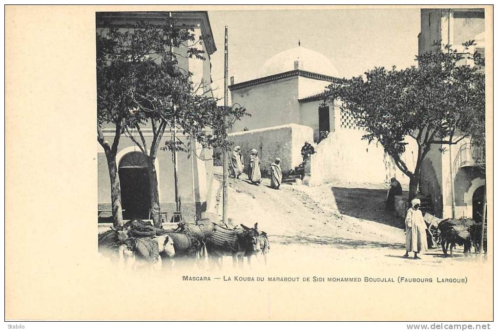 ALGERIE  - MASCARA - LA KOUBA DU MARABOUT DE SIDI MOHAMMED BOUDJLAL