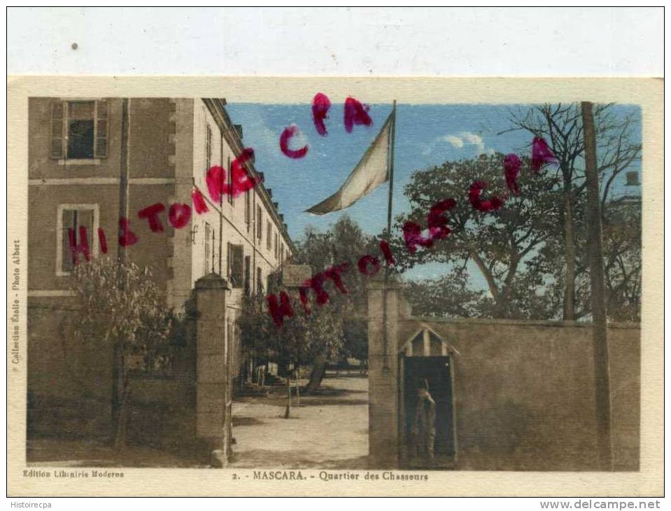 ALGERIE - MASCARA - QUARTIER DES CHASSEURS