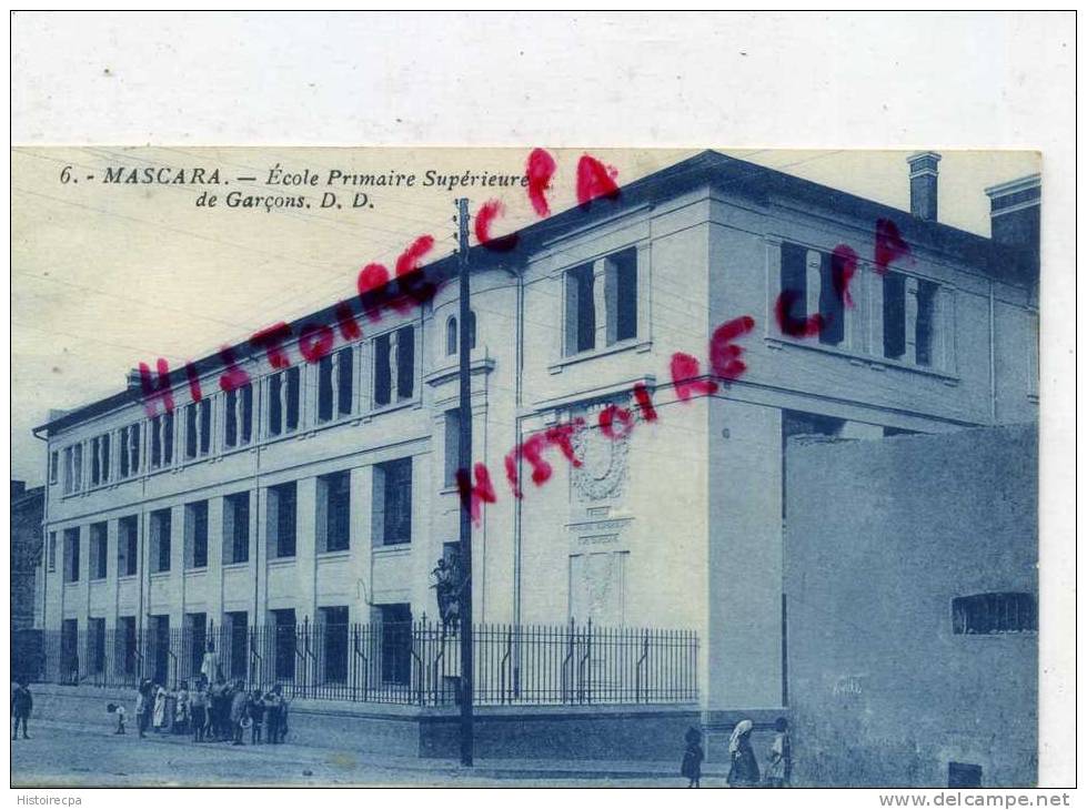 ALGERIE - MASCARA - ECOLE PRIMAIRE SUPERIEURE DE GARCONS