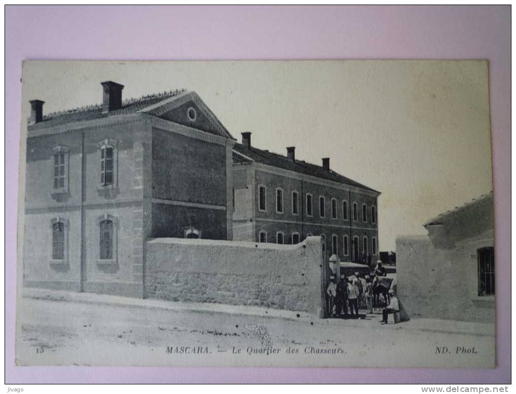 ALGERIE    MASCARA  -  Le Quartier des  CHASSEURS  1917  -  Petite animation