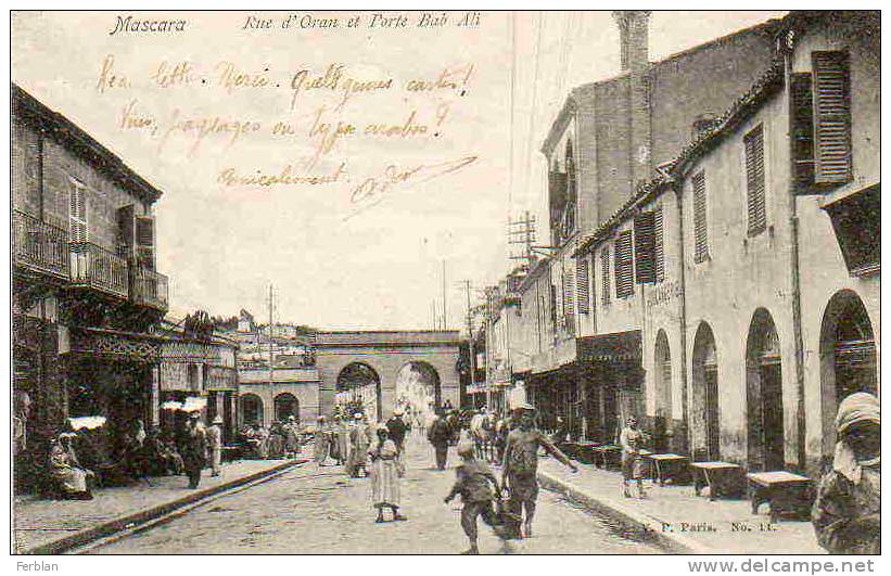 AFRIQUE. ALGERIE. MASCARA. Vue sur La Rue d'Oran et La Porte Bab Ali.