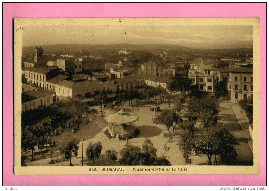 ALGERIE - MASCARA - MOUASKAR - PLACE GAMBETTA et la VILLE - KIOSQUE -