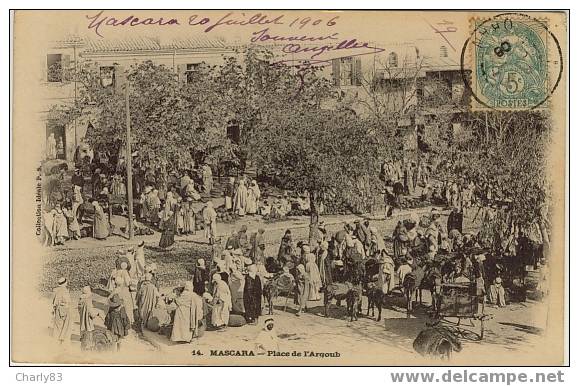 MASCARA -  ALGERIE -  LA  PLACE  DE  L'ARGOUD  N9