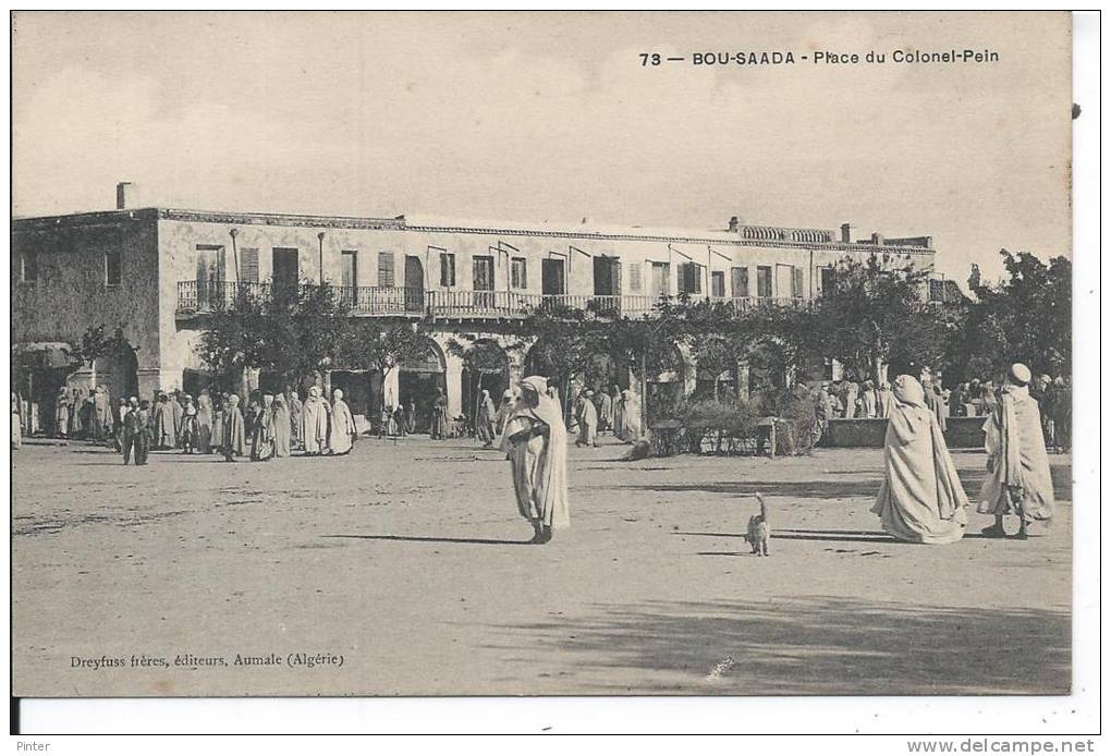 ALGERIE - BOU SAADA - Place du Colonel Pein