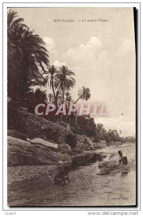 CPA Bou Saada L'Ouad et l'Oasis