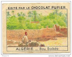 Chromo Chocolat Pupier Afrique Algérie Bou Saâda  /c3926