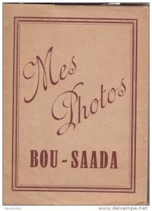 Bou-Saada Algeria Set 12 Photographs Photos in French Hotels Palm Trees People