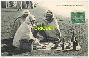 Santé, Pharmacie Arabe sur le Marché, fioles, flacons, plantes... belle carte pas courante , cachet Bou-Saada 1908