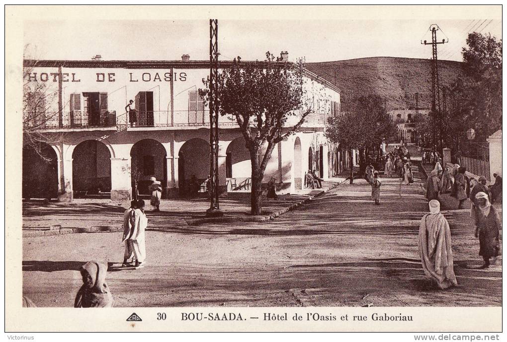BOU-SAADA - Hôtel de l'Oasis et rue Gaboriau