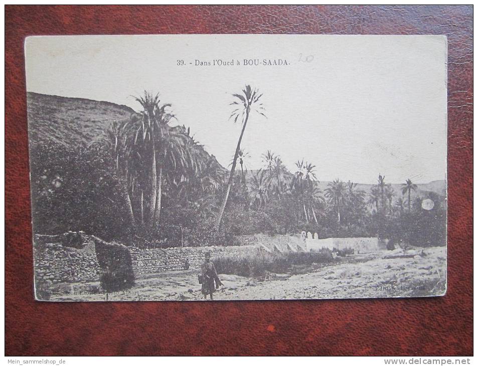 Bou Saada Dans l´ Qued Algerien CPA AK