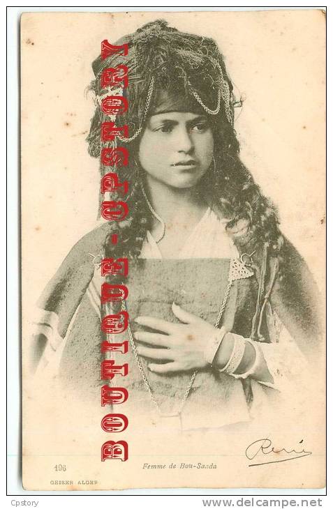 ALGERIE - GEISER n° 196 < Femme de Bou Saada - Cliché 1900 - Dos Scanné