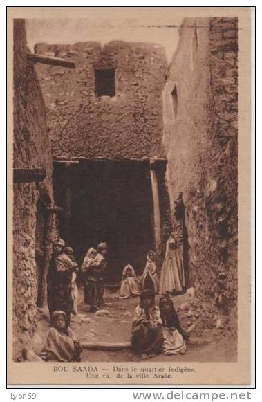 BOU SAADA   DANS LZ  QUARTIER INDIGENE  UNE RUE