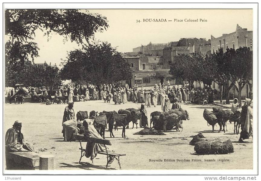 Carte Postale Ancienne Algérie - Bou Saada. Place Colonel Pein