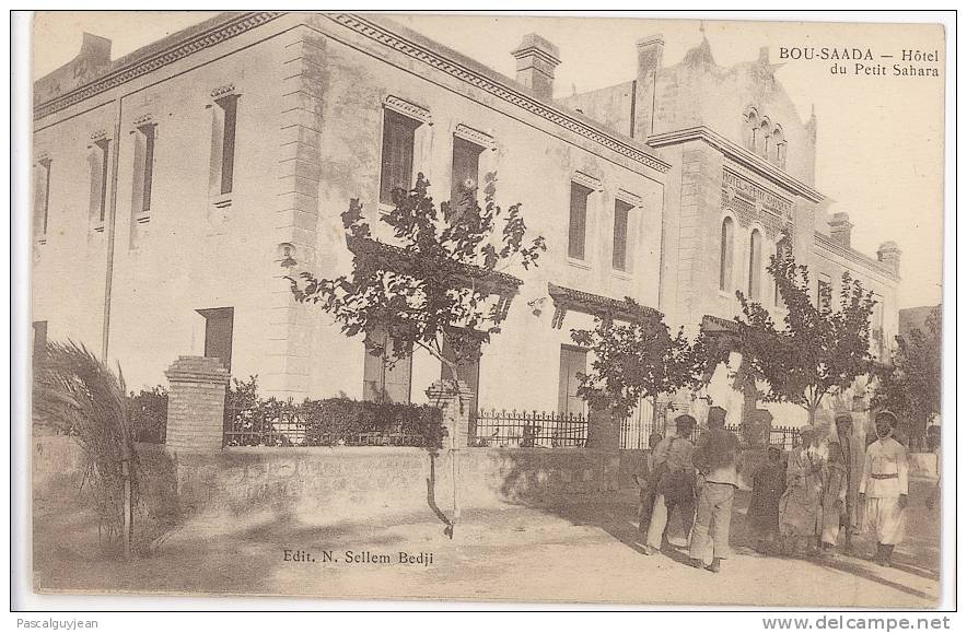 CPA BOU-SAADA - HOTEL DU PETIT SAHARA