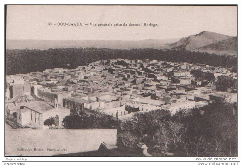 relisted CPA ALGERIE No.30 Bou Saada VUE GENERALE prisede dessus l´horlage UNUSED NORD AFRIQUE