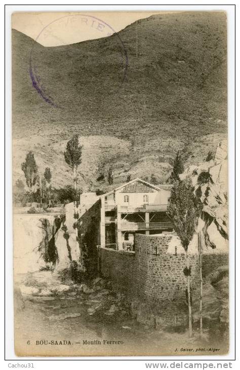 ALGERIE - BOU SAADA - Le Moulin Ferrero - état parfait, voir scan + Tampon Militaire