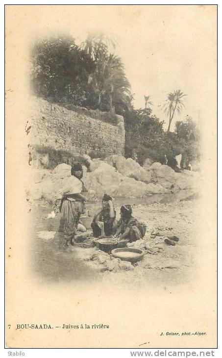 JUDAISME - ALGERIE - BOU-SAADA - JUIVES A LA RIVIERE - EDITION GEISER N°7