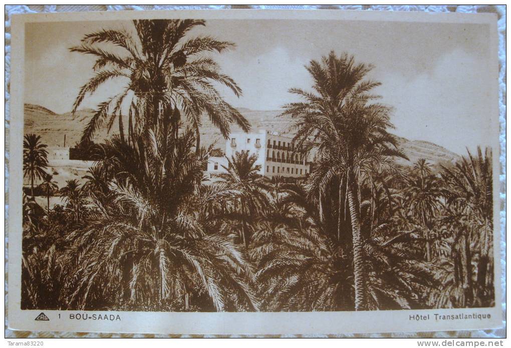 CPA ALGERIE  BOU SAADA HOTEL TRANSATLANTIQUE