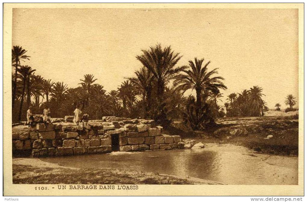 BOU SAADA OASIS ET BARRAGE ANNEES 20