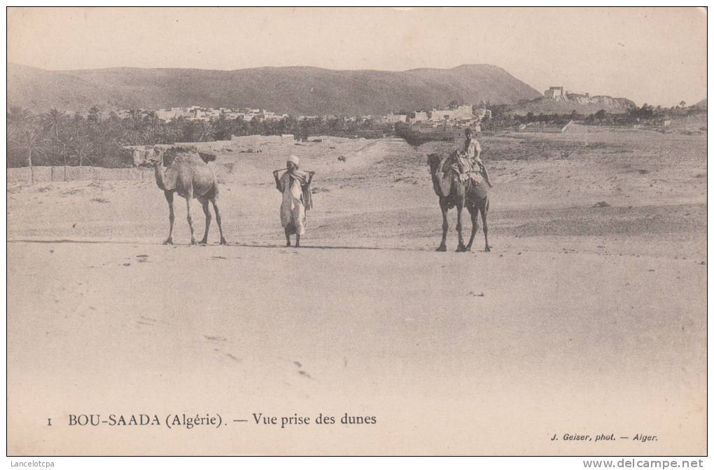 BOU-SAADA / VUE PRISE DES DUNES