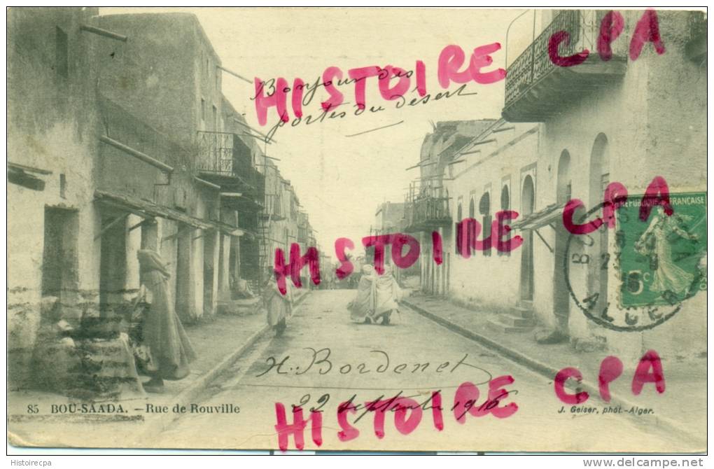 ALGERIE - BOU SAADA  - RUE DE ROUVILLE - EDITEUR GEISER ALGER N° 85