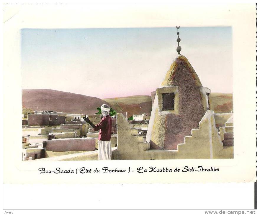 Bou-Saada (Cite du Bonheur) - La Koubba de Sidi-Ibrahim Algeria