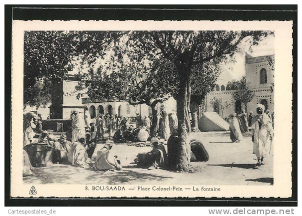 CPA Bou-Saada, Place Colonel-Pein, La Fontaine
