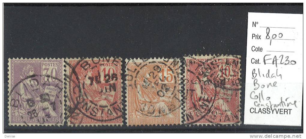France  Type Mouchon   oblitérés Blidah , Bone , Collo , Constantine Algérie