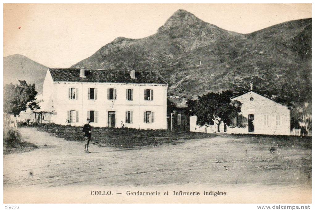Collo - La Gendarmerie et l´Infirmerie indigène