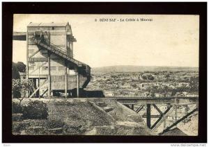 ALGERIE - MINES - BENI-SAF - LE CRIBLE A MINERAI