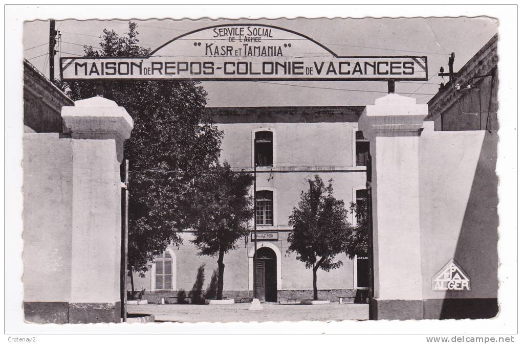Algérie COLLO N°15 Colonie de Vacances Maison de repos Service social de l'Armée KASR et TAMANIA