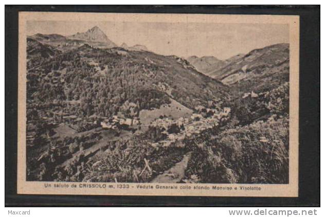 C6716 UN SALUTO DA CRISSOLO VEDUTA GENERALE COLLO SFONDO MONVISO E VISOLOTTO