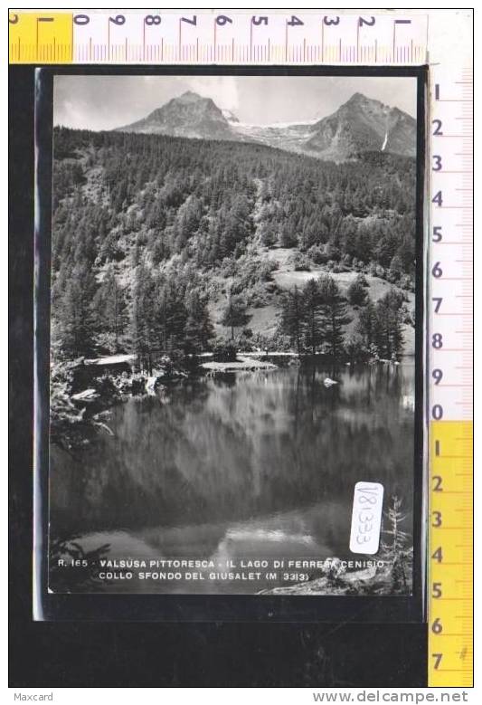 V81333  VENAUS VALSUSA PITTORESCA IL LAGO DI FERRERA CENISIO COLLO SFONDO DEL GIUSALET LAGHI