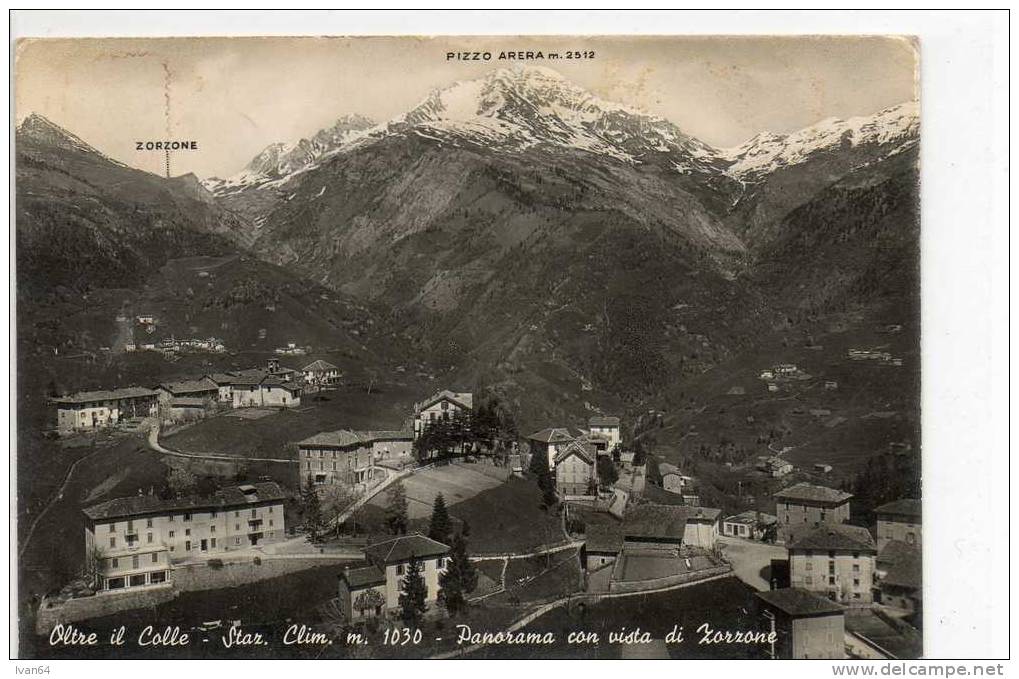 OLTRE IL COLLO ( BERGAMO ) PANORAMA CON VISTA DI ZOZZONE - VG 1952