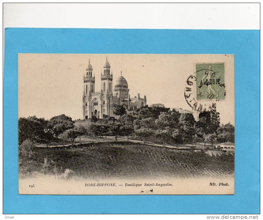 BONE-HIPPONE-basilique sant augustin-affrt 15c semeuse algérie-a voyagé en 1910-édition  ND