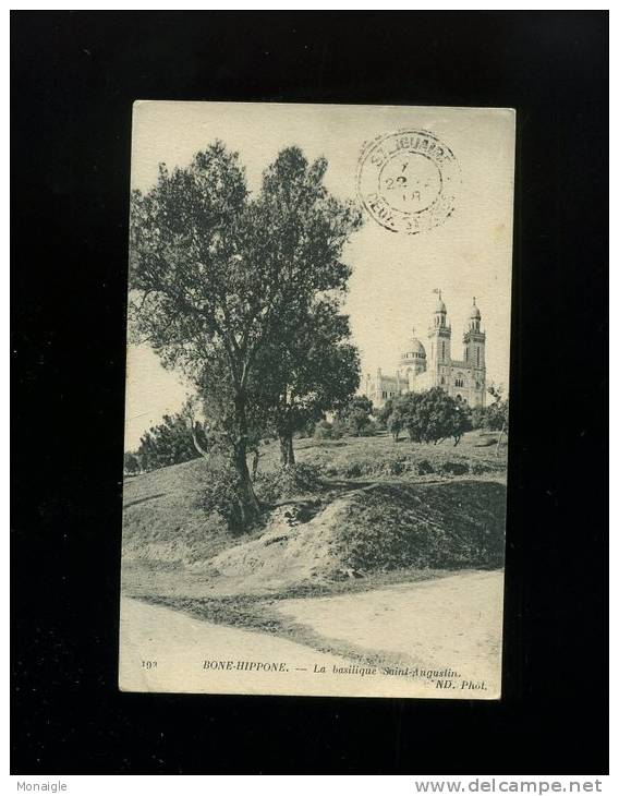 ALGERIE BONE HIPPONE  BASILIQUE SAINT AUGUSTIN
