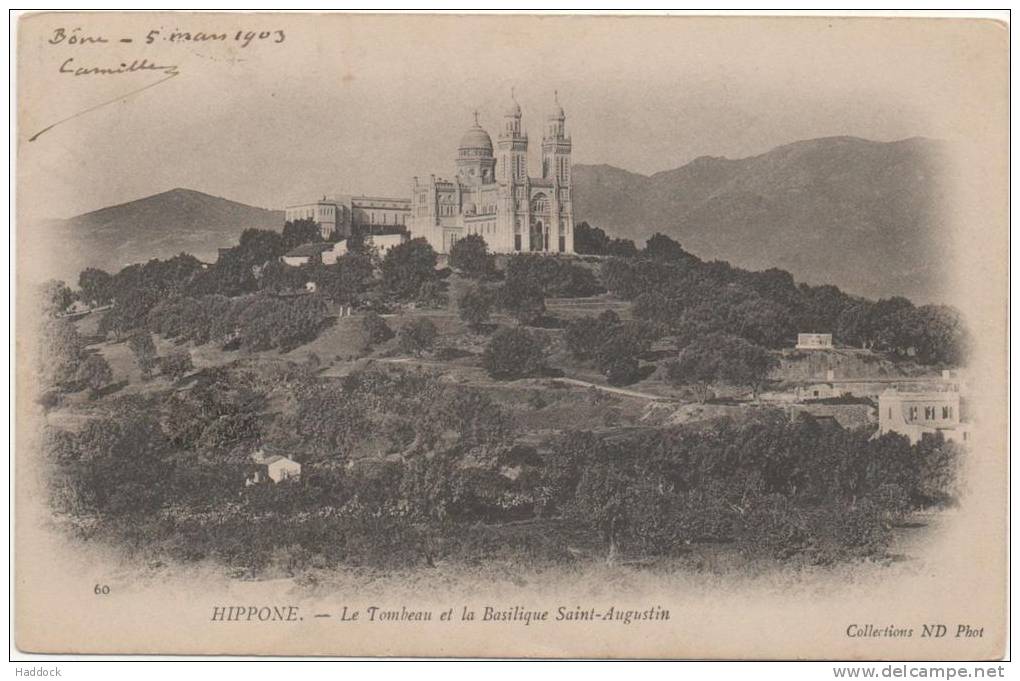 HIPPONE LE TOMBEAU ET LA BASILIQUE