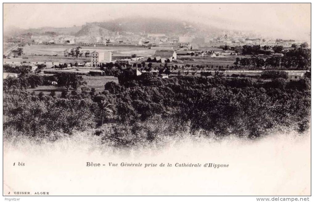 ALGERIE / ALGERIEN   BONE   Vue generale prise de la Cathedrale d ' Hippone