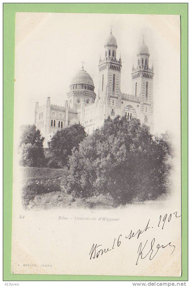 BONE  Cathédrale d'Hippone. Edition Geiser