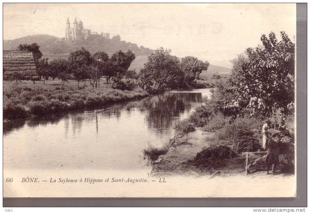 Bone --- La Seybouse a Hippone et Saint - Augustin