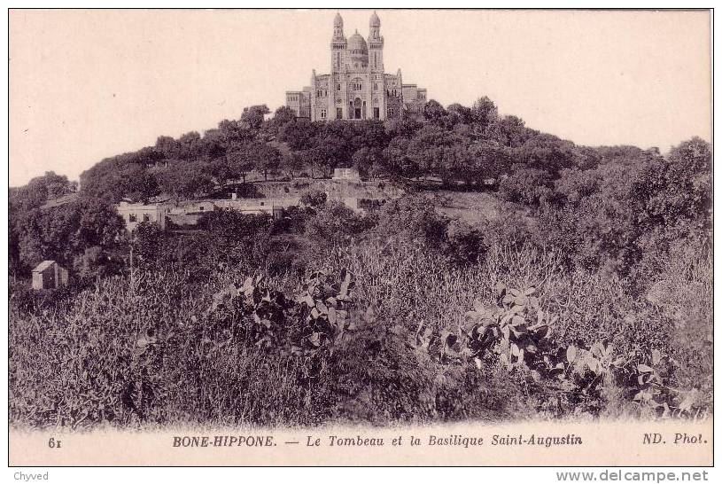 Algérie-Bone Hippone-Le tombeau et la basilique St Augustin